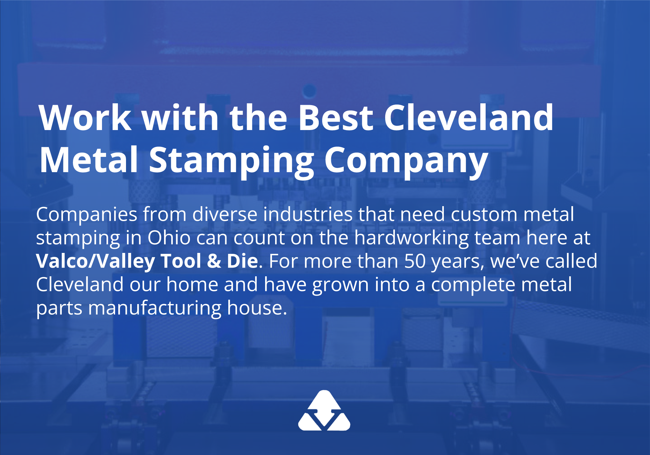 Work with the Best Cleveland Metal Stamping Company